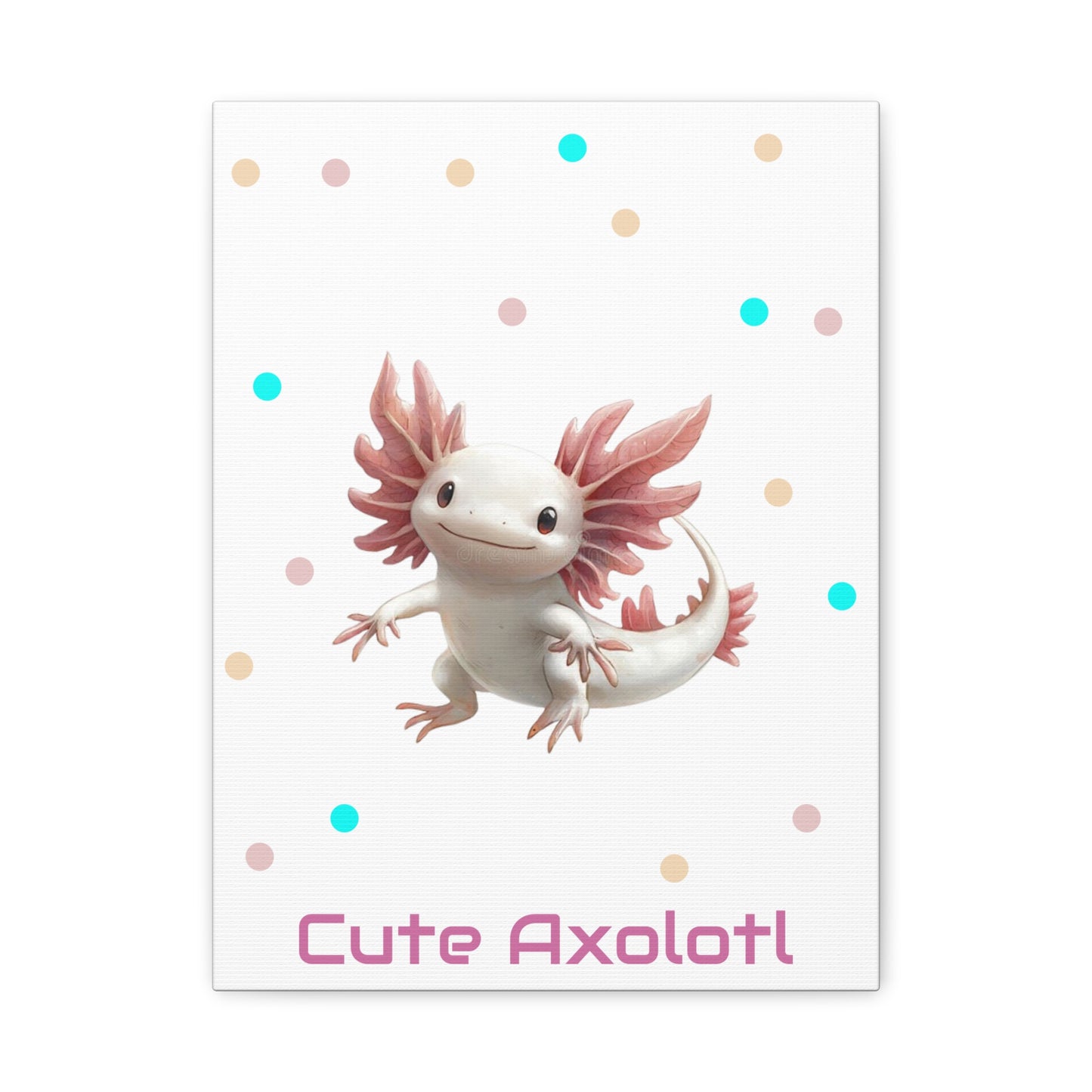 Whimsical Axolotl Canvas Art, Nursery Decor, Cute Wall Art, Kid's Room Decoration, Gift for Animal Lovers, Playful Home Accent