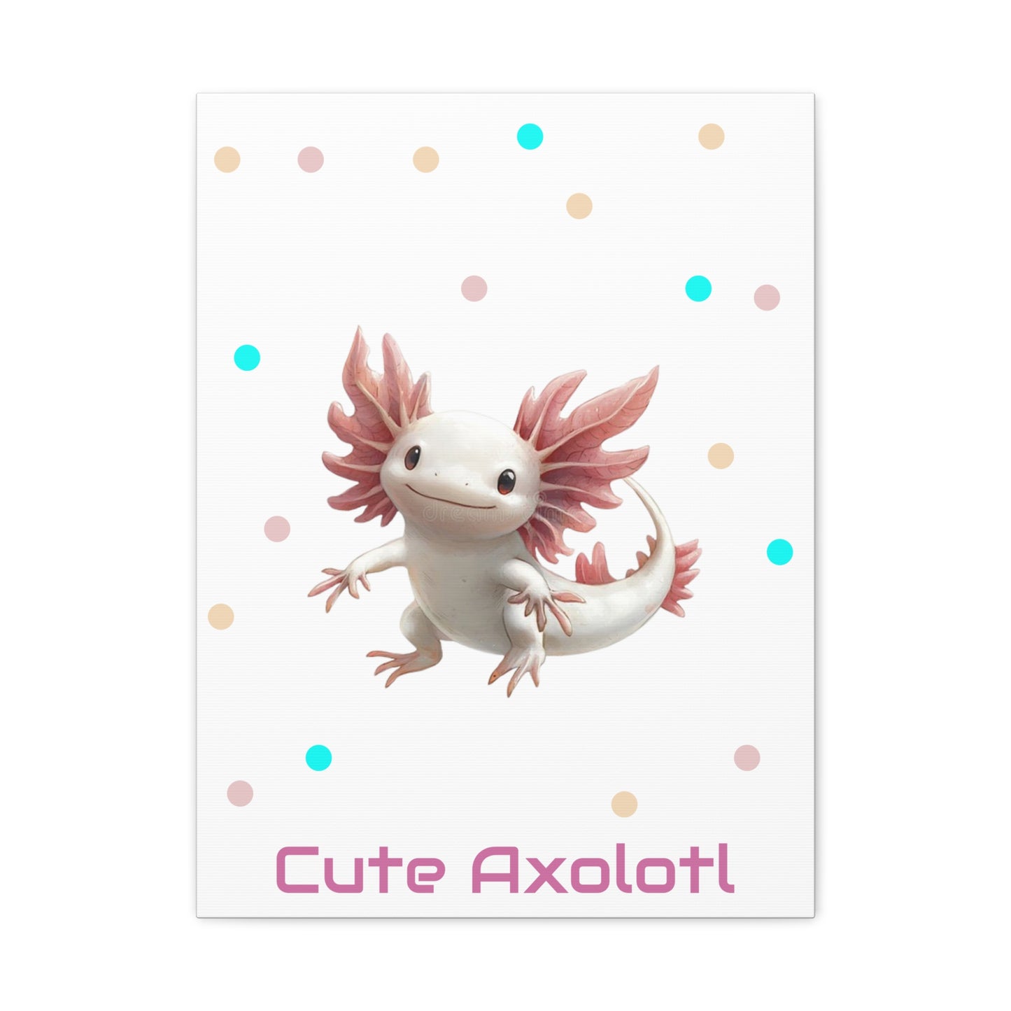 Whimsical Axolotl Canvas Art, Nursery Decor, Cute Wall Art, Kid's Room Decoration, Gift for Animal Lovers, Playful Home Accent