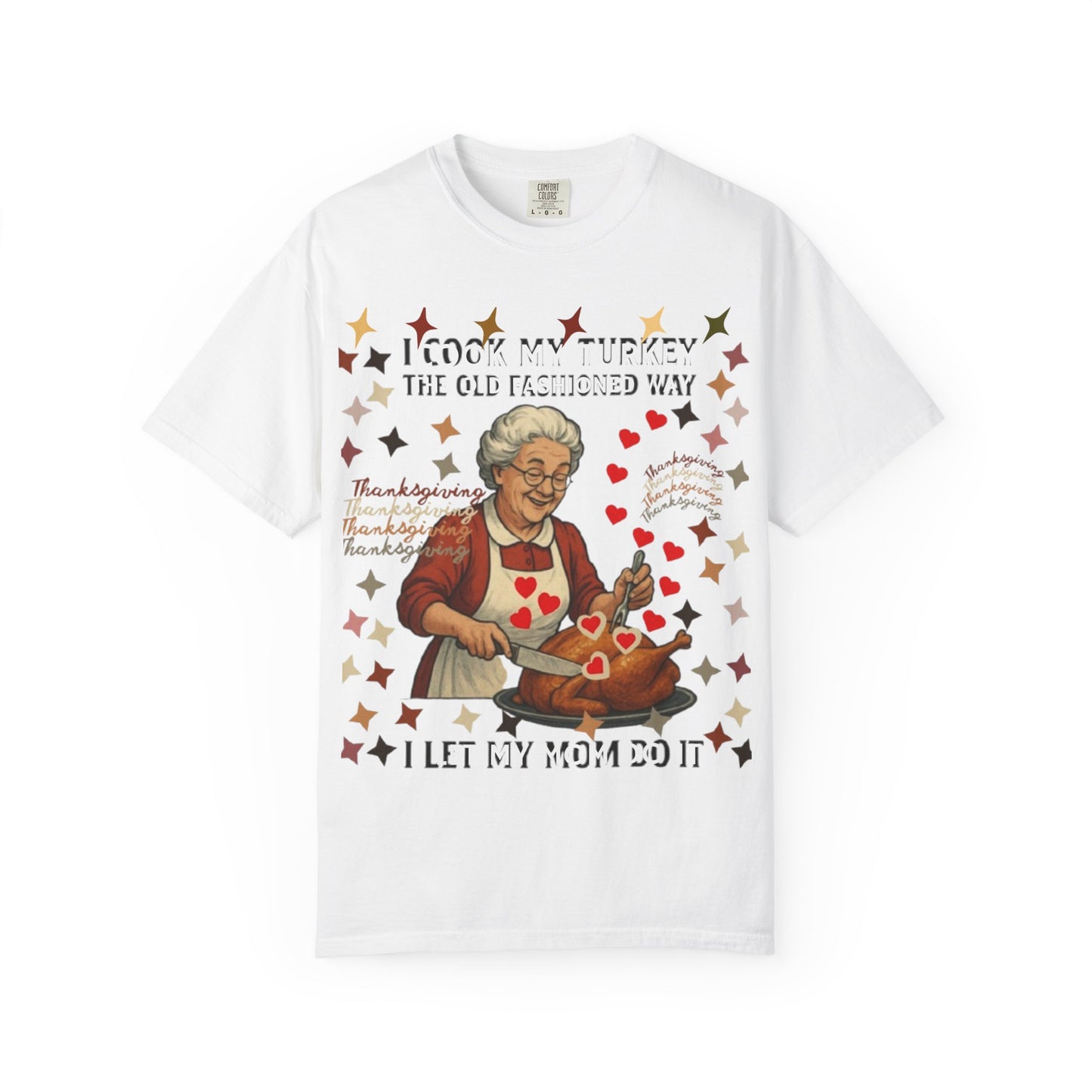 Funny Thanksgiving Shirt, Retro Holiday Humor Tee, Family Dinner Joke, Unisex Garment-Dyed Tee, Funny Turkey Shirt, Holiday Apparel, Family Gatherings, Autumn Humor