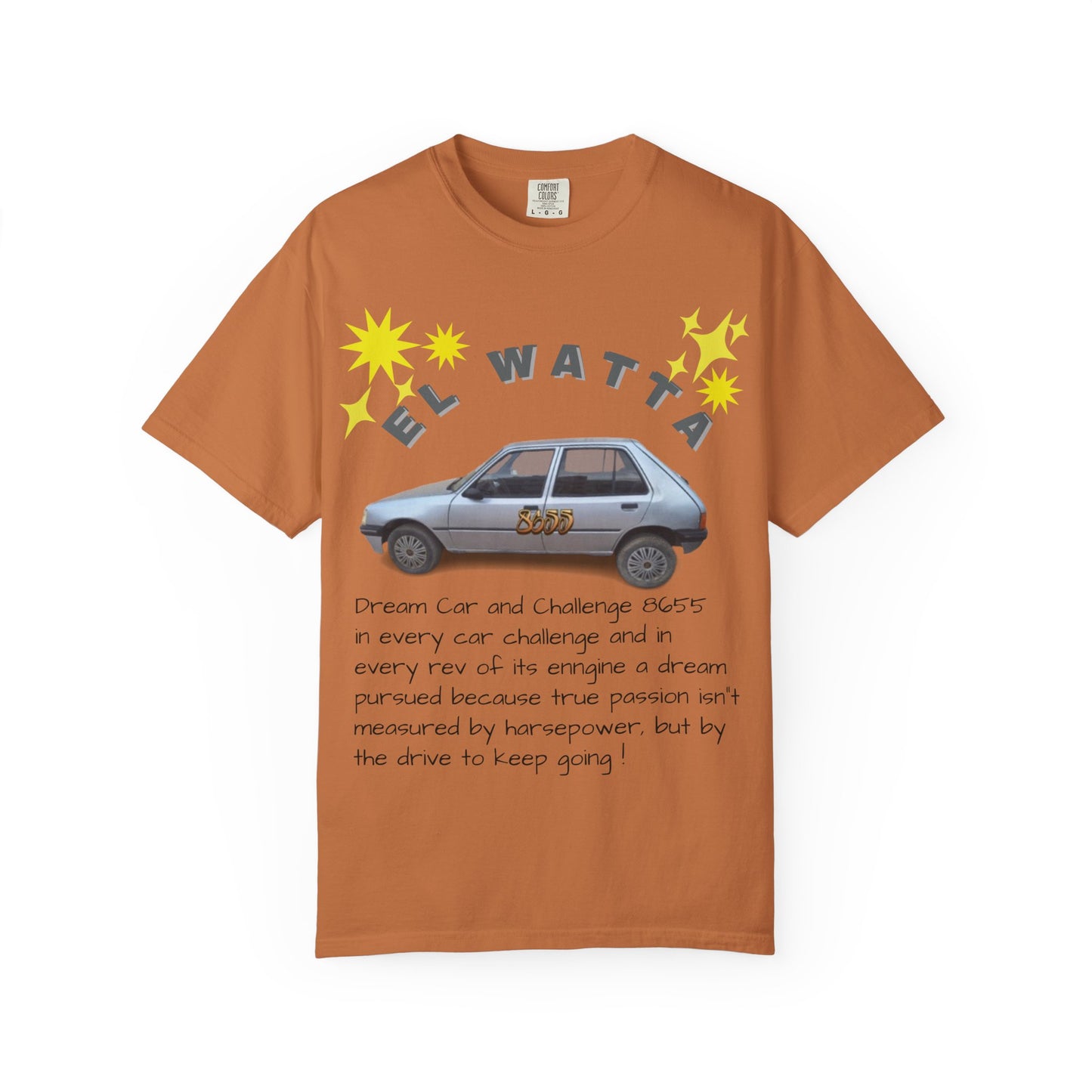 El Watta Vintage Car T-shirt, Unique Design, Unisex Garment-Dyed Tee, Retro Car Lover Gift, Funny Auto Apparel, Unique Gift for Him or Her